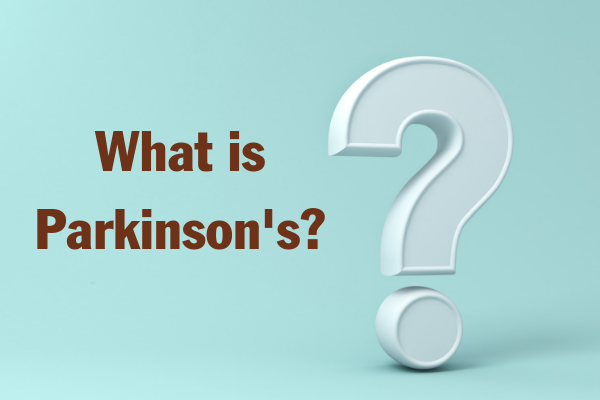 What is Parkinson's? - Davis Phinney Foundation