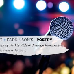 Wayne A. Gilbert - Naughty Parkie Kids and Strange Romance - Davis Phinney Foundation