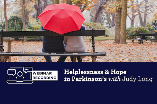 Helplessness & Hope in Parkinson's - Davis Phinney Foundation