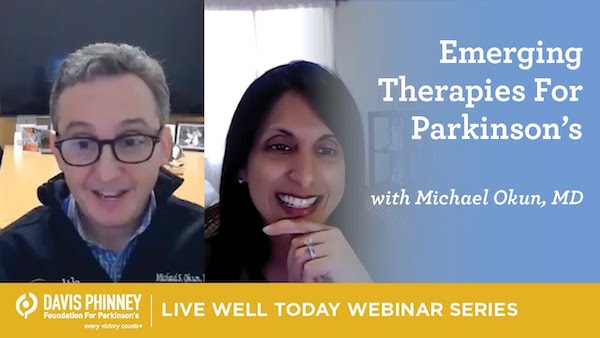 Emerging Therapies in Parkinson's - Davis Phinney Foundation