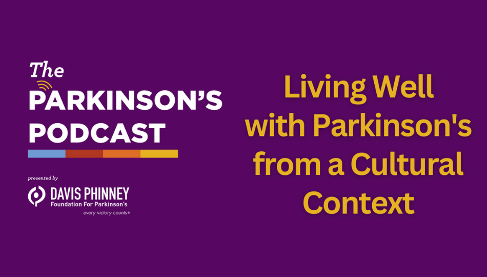 [Podcast] Living with Parkinson’s from Cultural Contexts