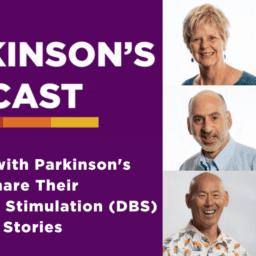 The Parkinson's podcast logo with the words "People with Parkinson's Share their Deep Brain Stimulation (DBS) Stories". On the right is a grid of six headshots. Two white women at the top, two white men in the middle, and one asian man and a white woman at the bottom. They are all middle aged.