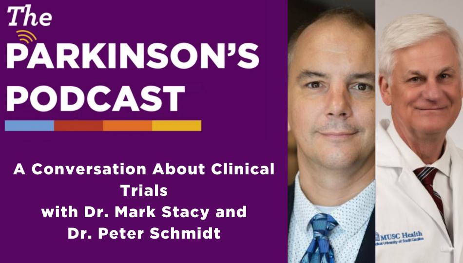 Parkinson's Podcast clinical trials