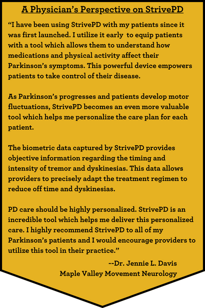 A Physician’s Perspective on StrivePD