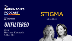 Parkinson's Podcast Unfiltered